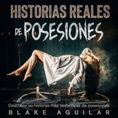 Historias Reales de Posesiones