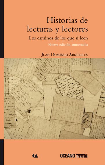 Historias de lecturas y lectores - Juan Domingo Arguelles