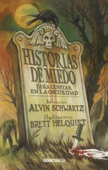 Historias de miedo para contar en la oscuridad 1 - Alvin Schwartz - Brett Helquist