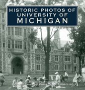 Historic Photos of University of Michigan