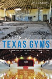 Historic Texas Gyms