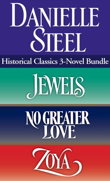 Historical Classics 3-Novel Bundle - Danielle Steel