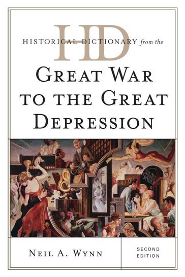 Historical Dictionary from the Great War to the Great Depression - Neil A. Wynn