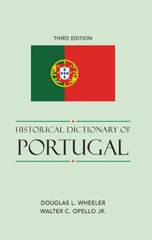 Historical Dictionary of Portugal