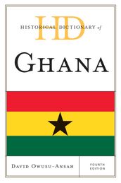 Historical Dictionary of Ghana