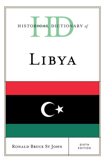 Historical Dictionary of Libya - Ronald Bruce St John