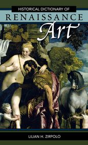 Historical Dictionary of Renaissance Art