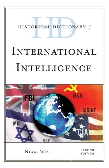 Historical Dictionary of International Intelligence - Nigel West