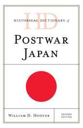 Historical Dictionary of Postwar Japan