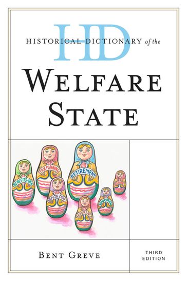 Historical Dictionary of the Welfare State - Bent Greve