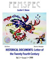 Historical Documents: Letter of the Twenty Fourth Century, Femspec Issue 1.1