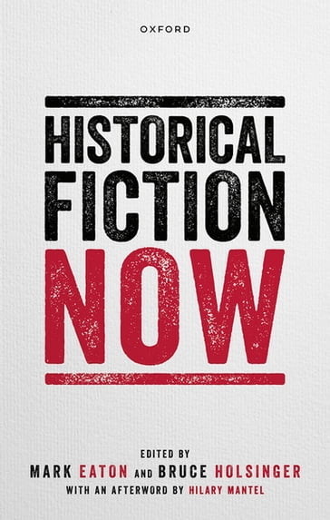 Historical Fiction Now - Mark Eaton - Bruce Holsinger