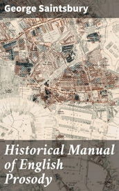 Historical Manual of English Prosody