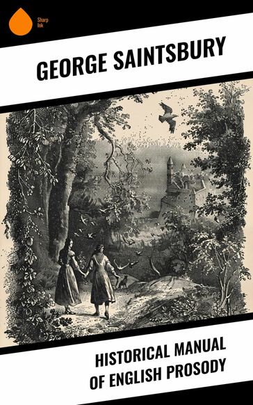 Historical Manual of English Prosody - George Saintsbury