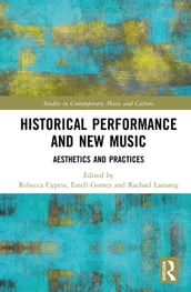 Historical Performance and New Music