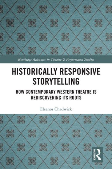 Historically Responsive Storytelling - Eleanor Chadwick