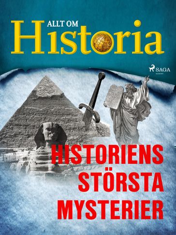 Historiens största mysterier - Allt Om Historia