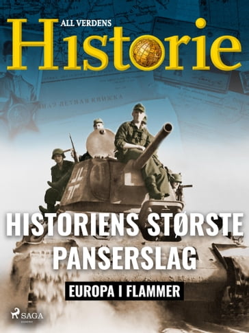 Historiens største panserslag - All Verdens Historie