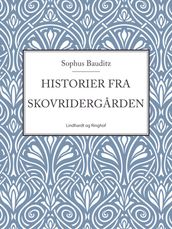 Historier fra Skovridergarden