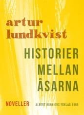 Historier mellan asarna : noveller