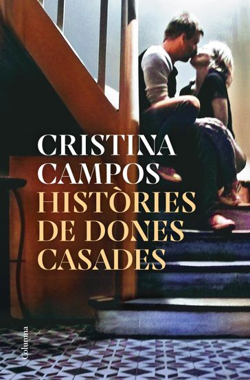 Històries de dones casades - Cristina Campos