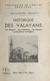 Historique des Valayans (centenaire de l