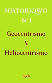 Historiqwo N°1 - Geocentrismo Y Heliocentrismo