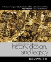 History, Design, and Legacy: Architectural Prizes and Awards - An Academic Investigation of the Royal Institute of British Architects
