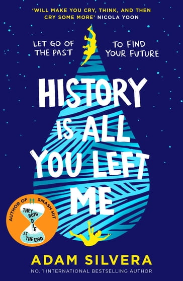 History Is All You Left Me - Adam Silvera