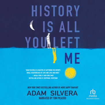 History Is All You Left Me - Adam Silvera