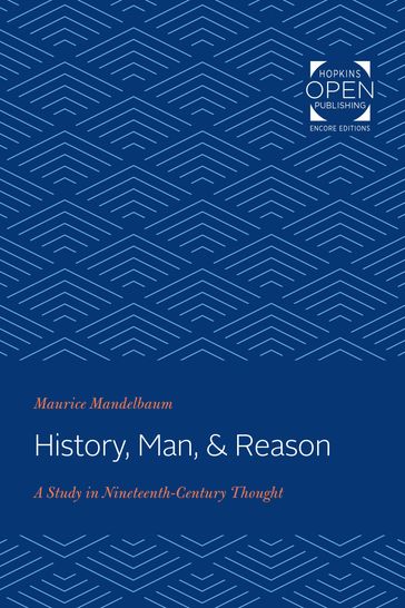 History, Man, and Reason - Maurice Mandelbaum