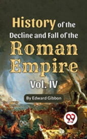 History Of The Decline And Fall Of The Roman Empire Vol-4