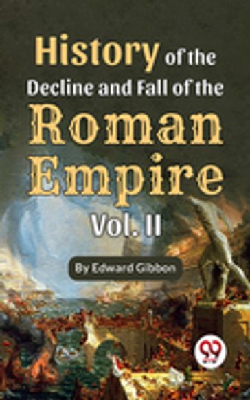 History Of The Decline And Fall Of The Roman Empire Vol-2 - Edward Gibbon