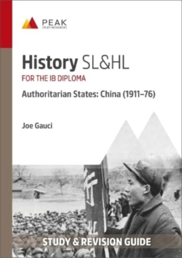 History SL&HL Authoritarian States: China (1911¿76) - Joe Gauci