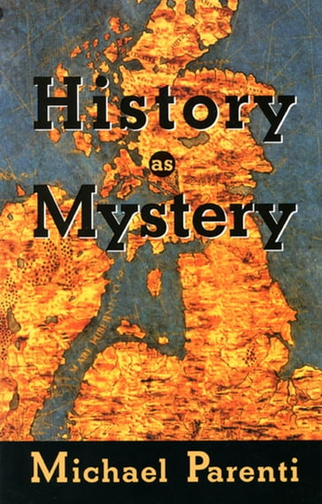 History as Mystery - Michael Parenti