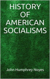 History of American Socialisms