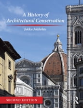 A History of Architectural Conservation