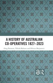 A History of Australian Co-operatives 18272023