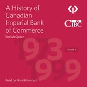 A History of Canadian Imperial Bank of Commerce