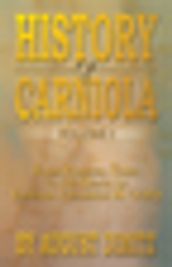 History of Carniola Volume I