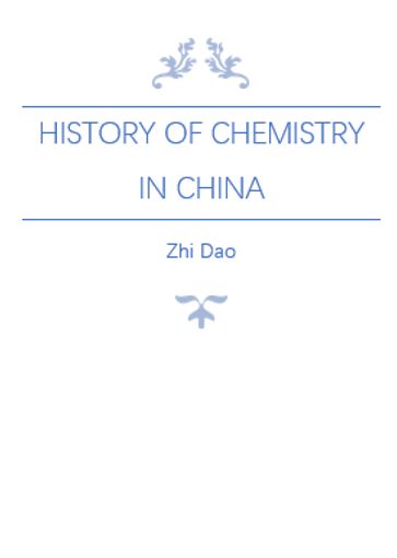 History of Chemistry in China - Zhi Dao