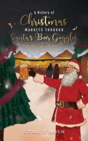 A History of Christmas Markets through Santa¿s Beer Goggles