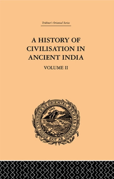 A History of Civilisation in Ancient India - Romesh Chunder Dutt