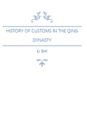 History of Customs in the Qing Dynasty