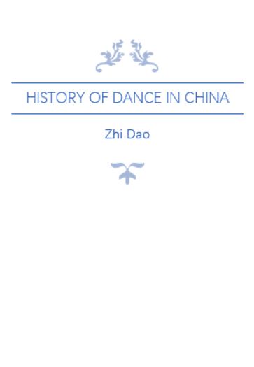 History of Dance in China - Zhi Dao