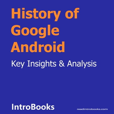 History of Google Android - IntroBooks Team