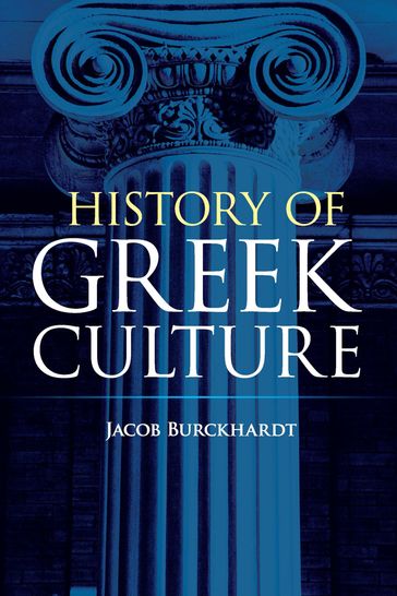 History of Greek Culture - Jacob Burckhardt