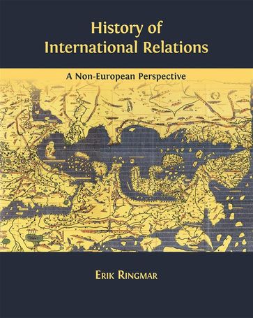 History of International Relations - Erik Ringmar