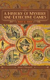 A History of Mystery and Detective Games: 1889 to 1969