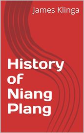 History of Niang Plang